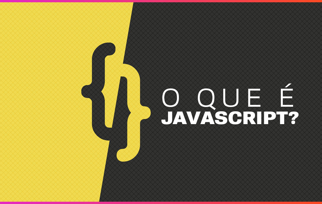 O que é Javascript?